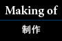 Making of